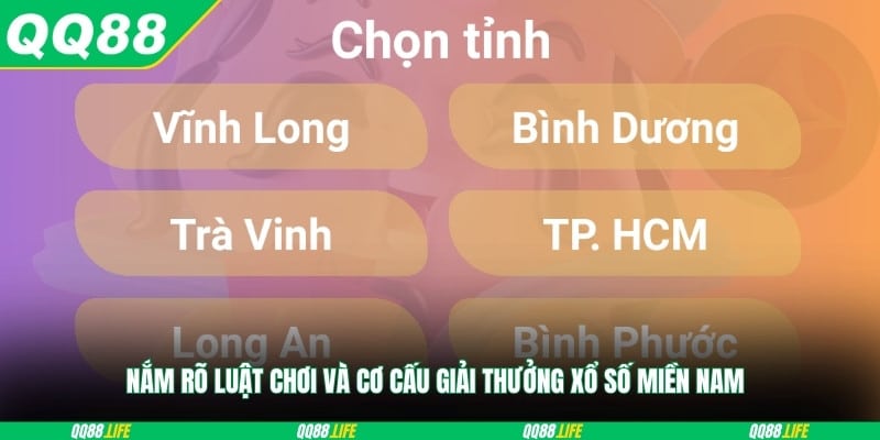 Biết rõ cách thức chơi và cơ chế trao giải của loại hình xổ số miền Nam